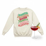 Dancer Prancer Vixen Tequila Vodka Sweatshirt